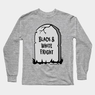 Black & White fright Tombstone Long Sleeve T-Shirt